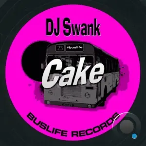 DJ Swank - Cake (2026)