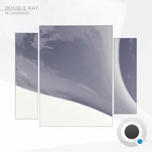 Double Kay - Meditation (2026)