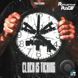Reflective Rage - Clock Is Ticking (2026)