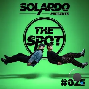 Solardo - The Spot 025 (2026-03-30)