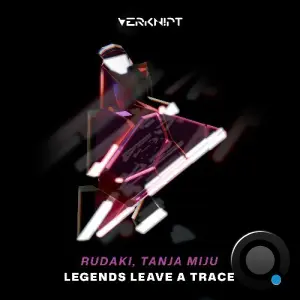Rudaki, Tanja Miju - Legends Leave A Trace (2026)