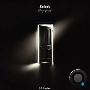 Seleck - Change Your Life (2026)
