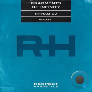 Nitram DJ - Fragments Of Infinity (2026)
