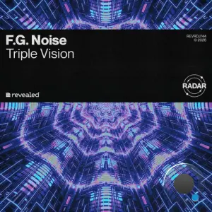 F.G. Noise - Triple Vision (2026)