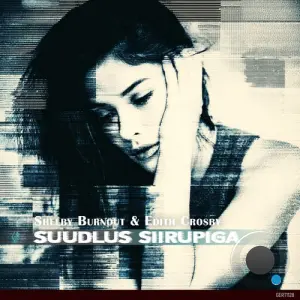 Edith Crosby And Shelby Burnout - Suudlus Siirupiga (2026)