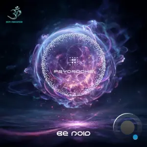 Psydrooms - Be Noid (2026)