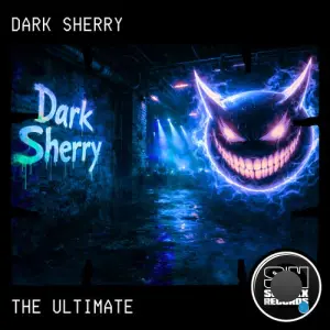 Dark Sherry - The Ultimate (2026)