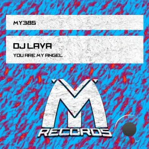 DJ Lava - You Are My Angel (2026)