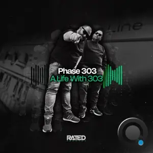 Phase 303 - A Life With 303 (2026)