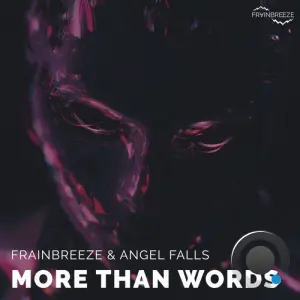 Frainbreeze & Angel Falls - More Than Words (2026)