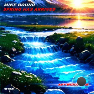 Mike Bound - Spring Has Arrived (2026)