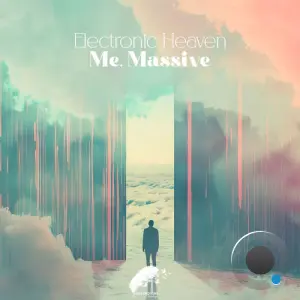 Me. Massive - Electronic Heaven (2026)
