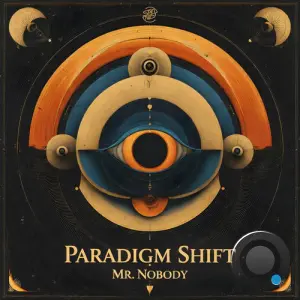 Mr. Nobody - Paradigm Shift (2026)