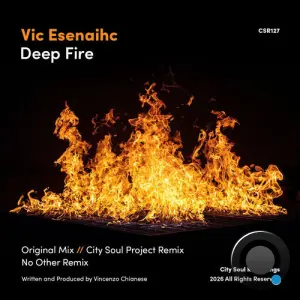 Vic Esenaihc - Deep Fire (2026)