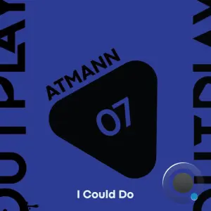Atmann - I Could Do (2026)
