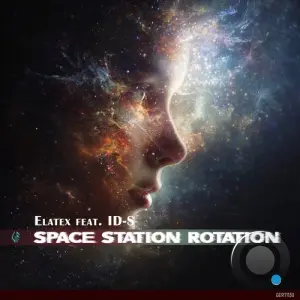 Elatex feat. ID-S - Space Station Rotation (2026)
