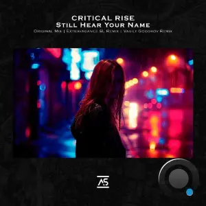 Critical Rise - Still Hear Your Name (2026)