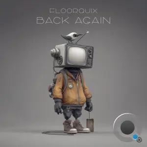 Floorquix - Back Again (2026)