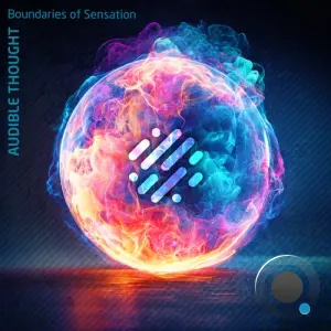 Audible Thought & Monoflex - Boundaries Of Sensation (2026)