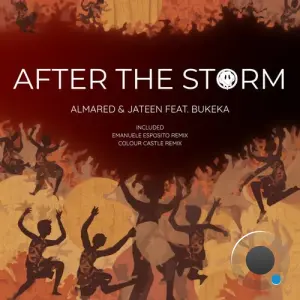 Almared & Jateen ft. Bukeka - After The Storm (2026)
