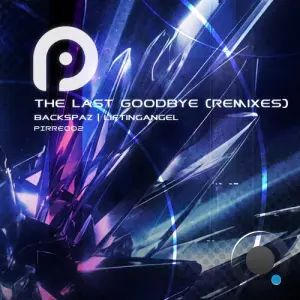 Backspaz & Liftingangel - Goodbye (2026)
