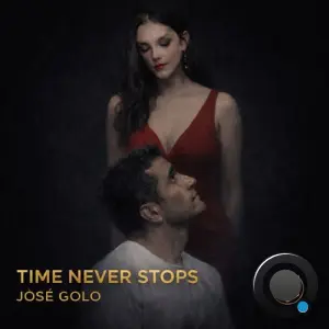 Jose Golo - Time Never Stops (2026)