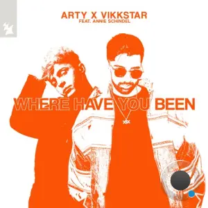 Arty X Vikkstar Ft. Annie Schindel - Where Have You Been (2026)