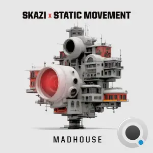 Skazi & Static Movement - Madhouse (2026)