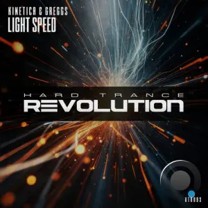 KINETICA & Greggs - Light Speed (2026)