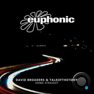 David Broaders & Talkofthetown - Home Straight (2026)
