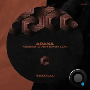Arana - Kisses Over Babylon (2026)