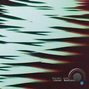 Border One - Inner Radiance (2026)