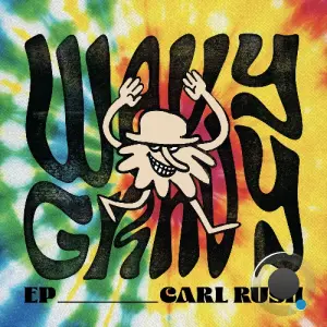 Carl Rush - Wavy Gravy (2026)