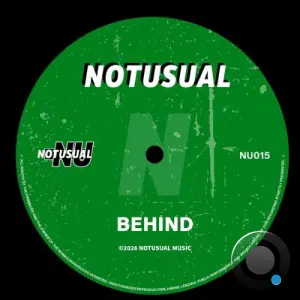Notusual - Behind (2026)