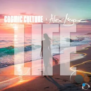 Cosmic Culture x Alex Megane - Life (2026)