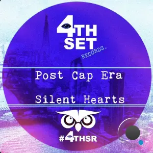 Post Cap Era - Silent Hearts (2026)