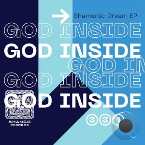 God Inside - Shamanic Dream (2026)