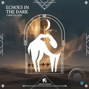 Fabio Piletto, Giankie D.M. - Echoes in the Dark (2026)