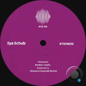 Ilya Schulz - RTSFM015 (2026)