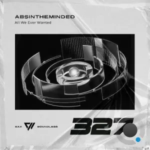 Absintheminded - All We Ever Wanted (2026)