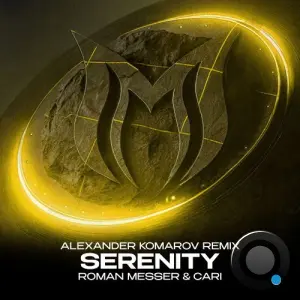 Roman Messer & Cari - Serenity (Alexander Komarov Remix) (2026)