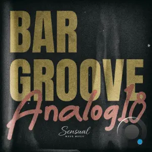 Bar Groove Analog 18 (2026)