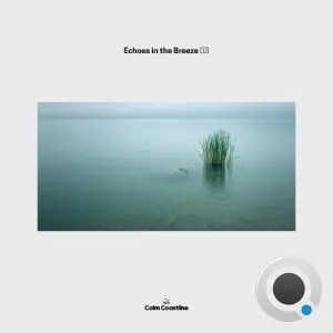 Echoes in the Breeze 03 (2026)