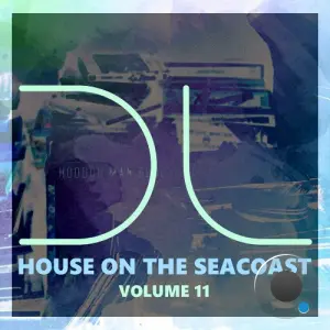 House On The Seacoast, Vol.11 (2026)
