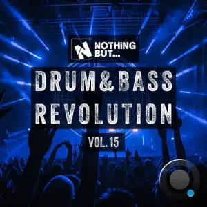 Nothing But... Drum & Bass Revolution, Vol. 15 (2026)