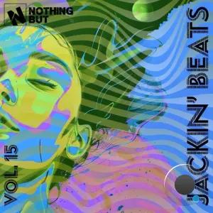 Nothing But... Jackin' Beats, Vol. 15 (2026)