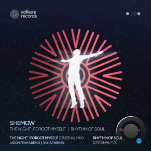 ShemoW - The Night I Forgot Myself / Soul of Rhythm (2026)