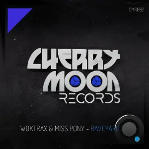 Woktrax & Miss Pony - Raveyard (2026)