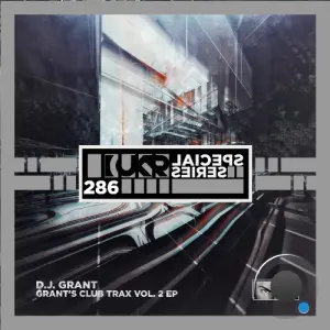 D.J. Grant - Grants Club Trax Vol. 2 (2026)