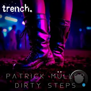 Patrick Müller - Dirty Steps (2026)
